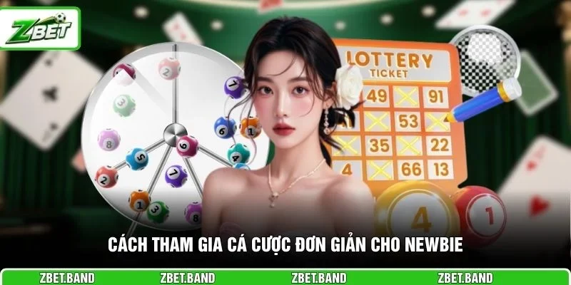 Cách tham gia cá cược đơn giản cho newbie