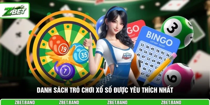 Danh sách trò chơi xổ số được yêu thích nhất