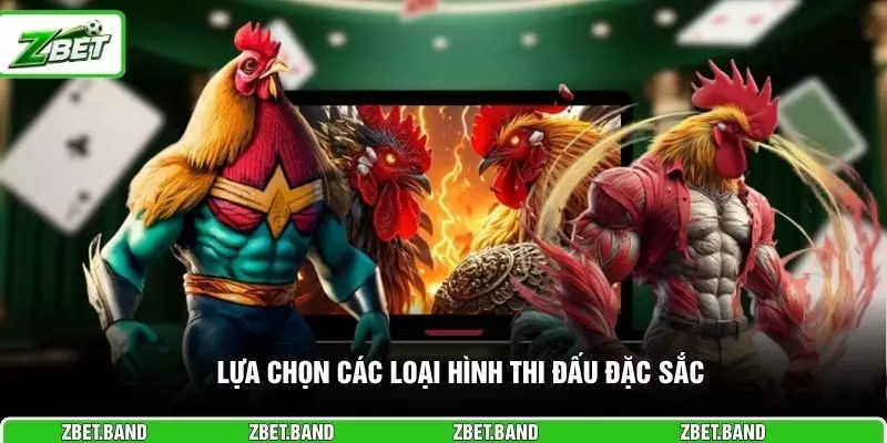 Lựa chọn các loại hình thi đấu đặc sắc