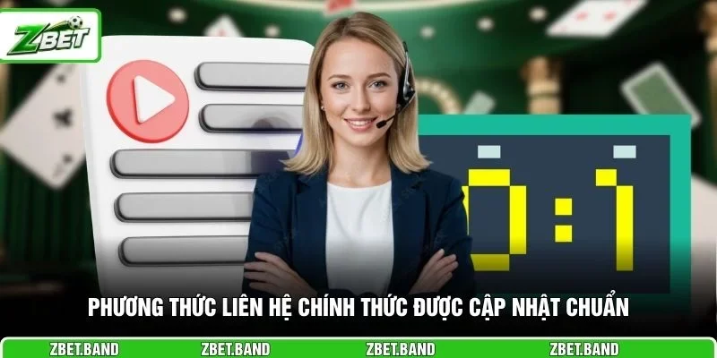Phương thức liên hệ chính thức được cập nhật chuẩn