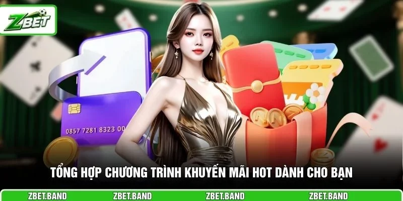 Tổng hợp chương trình khuyến mãi hot dành cho bạn