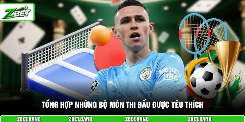 Tổng hợp những bộ môn thi đấu được yêu thích